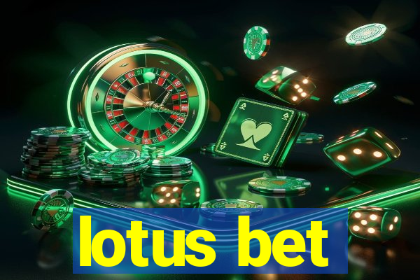 lotus bet